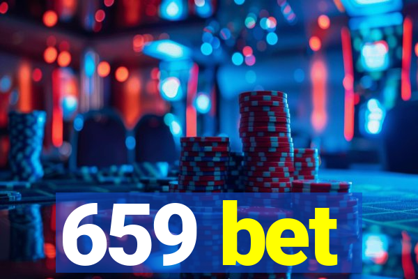 659 bet